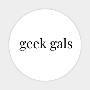 Geek Gals Magnet